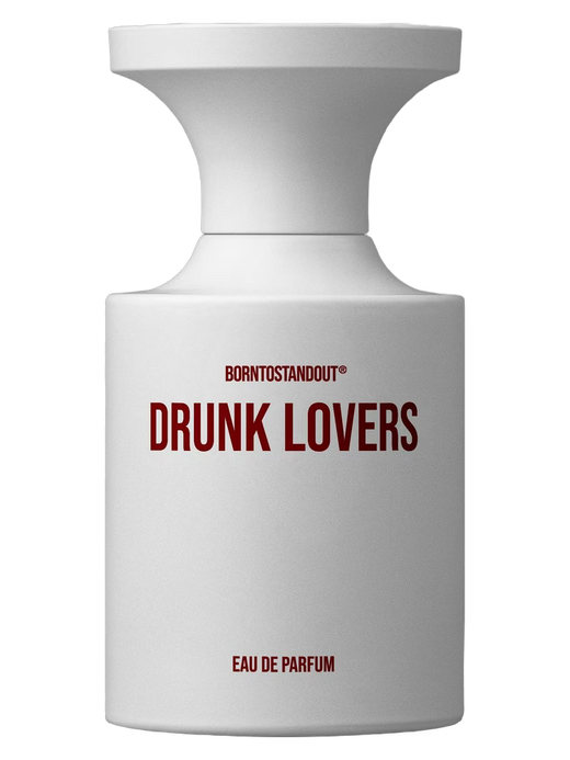 Drunk Lovers — BORNTOSTANDOUT®