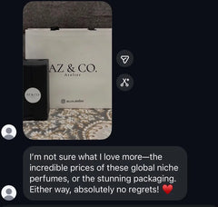Customer message: the incredible prices of these global niche perfumes and the stunning packaging, absolutely no regrets